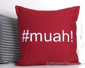 Social Media Decoration Hashtag Muah! Pillow Cover Red and White 16 X 16 inch Made in Canada