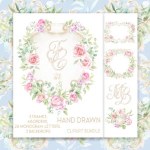 May include: A hand-drawn clipart bundle featuring floral designs, including frames, borders, and monogram letters. The designs incorporate pink roses, greenery, and elegant script. Text includes "HAND DRAWN" and "CLIPART BUNDLE".