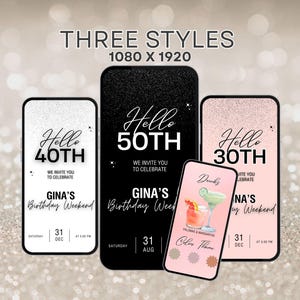 May include: Three smartphone-shaped invitations with the text "Hello 40th, 50th, and 30th" for Gina's birthday weekend. The invitations have a glittery background and include the date and time of the event.
