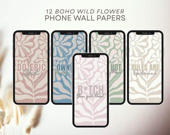 Boho Floral Phone Wallpaper Pack: Sassy Quote Backgrounds (Digital Download)