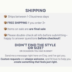 May include: A white informational graphic with dark grey text. The header reads SHIPPING followed by bullet points with brown box icons. The lower section asks DIDN'T FIND THE STYLE OR SIZE? OR OCASSION YOU HAD IN MIND? and mentions custom requests.