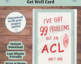 Funny ACL Surgery Card, Knee Surgery Recovery Humor, Instant Download PDF
