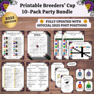 May include: A printable 10-pack party bundle for the Breeders' Cup, featuring various game sheets, including bingo, trivia, and a glossary. The design includes floral accents and the text "2025 Edition" and "Fully Updated with Official 2025 Post Positions."
