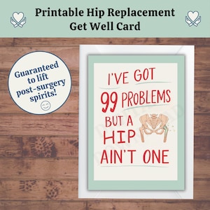 Hüft-Chirurgie, Ersatz lustige Get Well Karte, Genesung Geschenk, Thinking of You, Printable Instant PDF Download