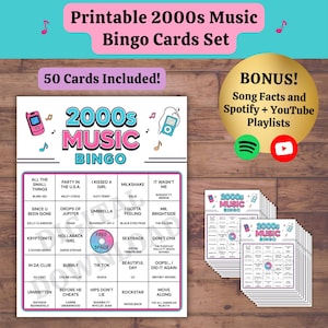 May include: A printable 2000s Music Bingo game set featuring 50 cards with song titles and artist names. The cards include a free space, illustrations of a pink flip phone and a blue music player, and text reading 2000s Music Bingo.