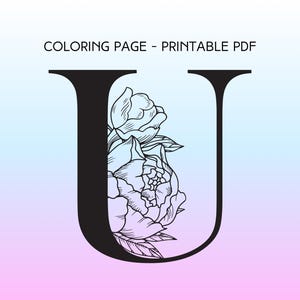 Página para colorear de la letra U para niños / PDF imprimible / Monograma floral U, hoja para colorear del alfabeto para niños / Descarga digital instantánea