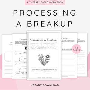 Puede incluir: Un cuaderno de trabajo basado en terapia titulado "Processing a Breakup" con un gráfico de corazón roto. La portada y las páginas interiores son blancas con texto e ilustraciones en negro. El cuaderno tiene 50 páginas y está disponible para descarga instantánea.