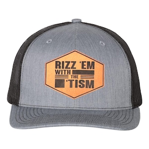 Rizz &#39;Em With The &#39;Tism Trucker Hat: Funny Meme Snapback Cap