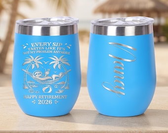Personalized Retirement Wine Tumbler, Laser Engraved Sloth Tumbler, Custom Name & Year, Funny Retirement Gift, 12 oz Insulated Cup