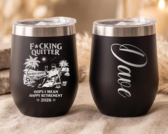 Funny Retirement Wine Tumbler, Personalized Laser Engraved 12 oz Insulated Tumbler, Custom Name & Year Retirement Gift