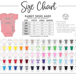 May include: Size chart for infant baby rib bodysuits in sizes NB to 24M. The chart shows width, chest, and length measurements in inches. A color chart shows 36 different colors of bodysuits.
