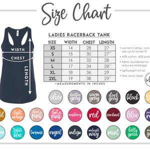May include: Size chart for a ladies racerback tank top. The chart includes measurements in inches for sizes XS to 2XL, with width, chest, and length dimensions. Color options are displayed in a circular palette.