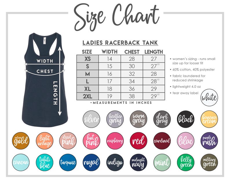 May include: Size chart for a ladies racerback tank top. The chart includes measurements in inches for sizes XS to 2XL, with width, chest, and length dimensions. Color options are displayed in a circular palette.