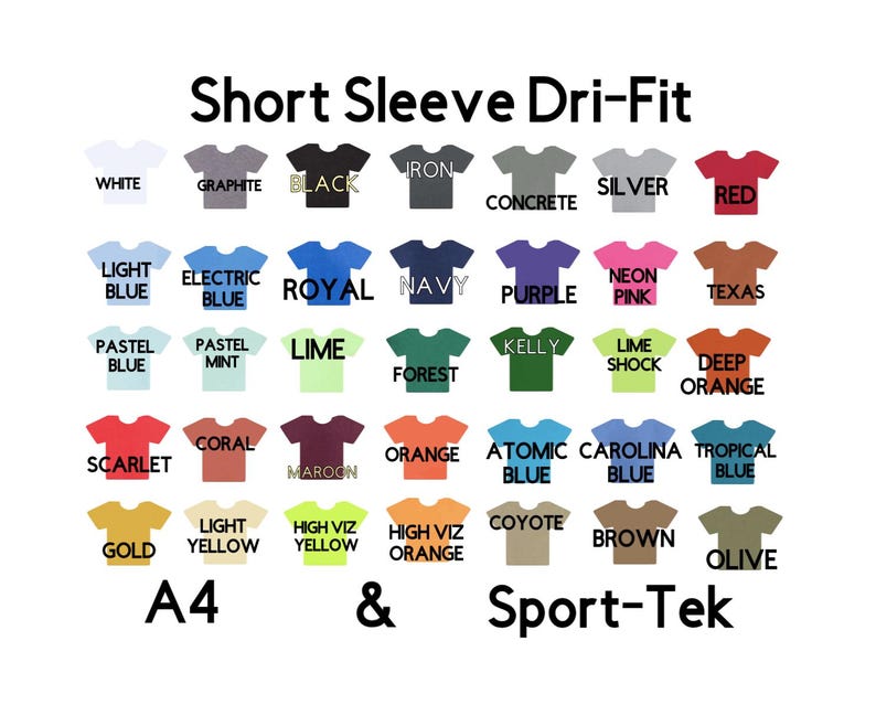 May include: A graphic showcasing a variety of short sleeve Dri-Fit t-shirts in various colors, including white, black, red, and blue. The image also displays the brands A4 and Sport-Tek.