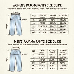 May include: Size guide for women's and men's pajama pants. The chart includes measurements for length, hips, and waist in inches and centimeters. The pajama pants are illustrated with a blue and white striped pattern.