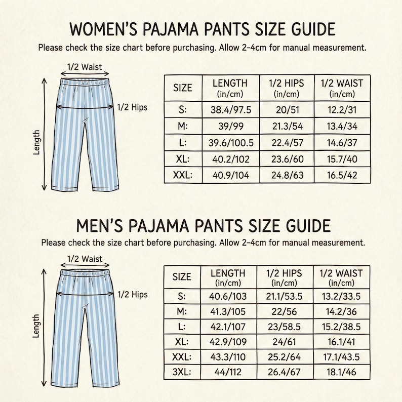May include: Size guide for women's and men's pajama pants. The chart includes measurements for length, hips, and waist in inches and centimeters. The pajama pants are illustrated with a blue and white striped pattern.
