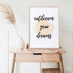 Inspirational SayingMotivation Quote ArtModern Home Office DecorBoho Printable ArtQuote in WatercolorDream BigMinimalistBoho Chic image 5