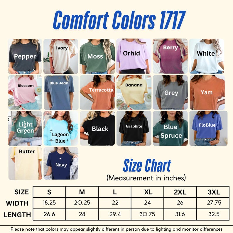 May include: A display of Comfort Colors 1717 t-shirts in various colors, including Pepper, Ivory, Moss, Orchid, Berry, and White. The image also includes a size chart with measurements in inches for width and length, ranging from size S to 3XL.