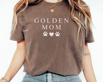 Comfort Colors® Golden Mom Shirt, Gift for Golden Retriever Lover, Golden TShirt, Dog Mama T-Shirt, Gift for Dog Owner, Mother's Day Gift