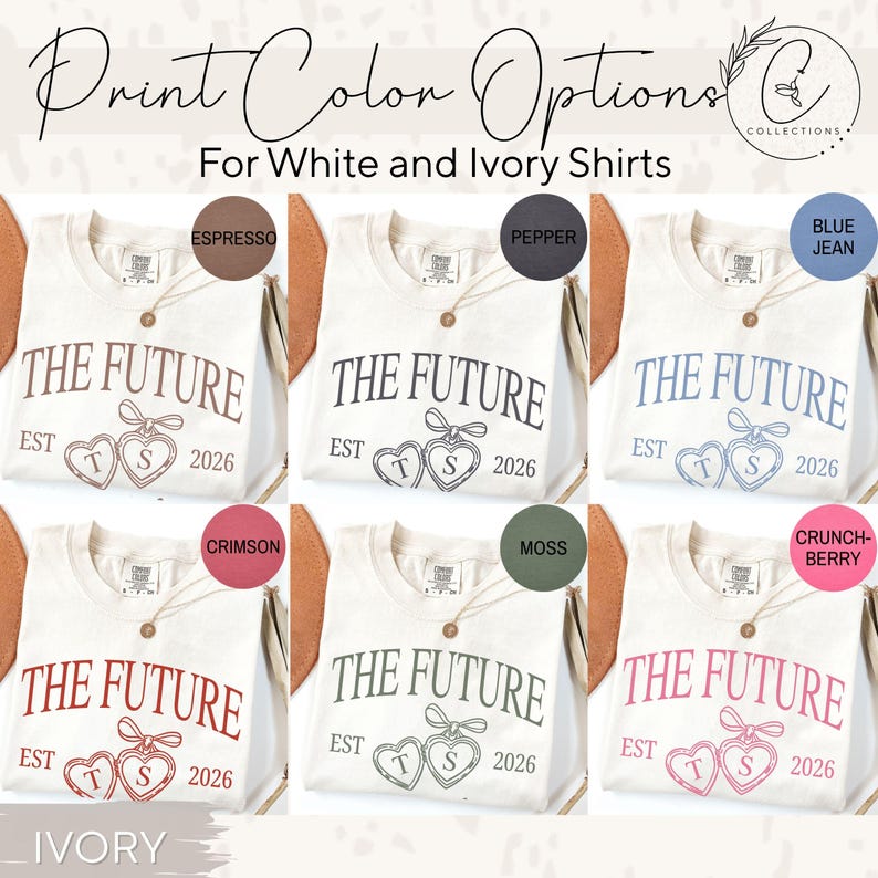 May include: Ivory-colored t-shirts with the text "THE FUTURE" and heart-shaped graphics, available in various print colors like Espresso, Pepper, Blue Jean, Crimson, Moss, and Crunch-Berry. The shirts are displayed with a necklace.