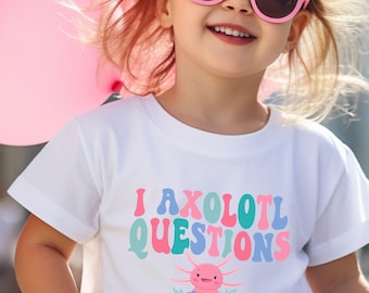 Girls Axolotl Shirt, I Axolotl Questions Kids Tshirt, Axolotl Birthday Party T-Shirt, Funny Axolotl Shirt, Axolotl Party, Salamander lover