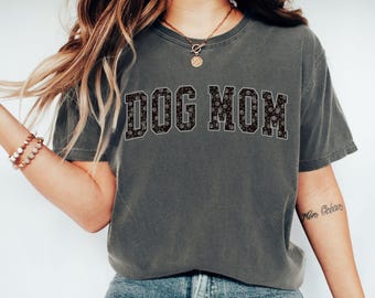 Dog Mom Comfort Colors® T-Shirt, Gift for Dog Mom, Dog Lover Shirt, Dog Mama Shirt, Gift for Dog Owner, Mother's Day Gift, Dog Mom Tee