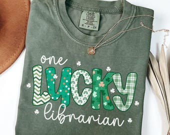 St Patricks Day Librarian Shirt: Comfort Colors Saint Paddys Library T-Shirt, St Pattys Librarian Sweatshirt, One Lucky Librarian Hoodie