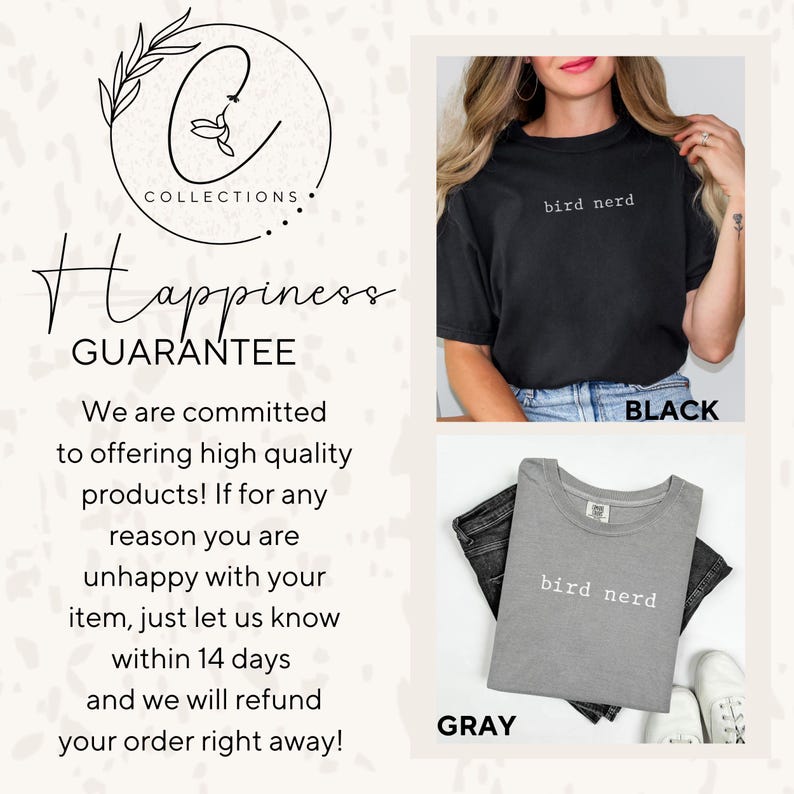 May include: A black and a grey t-shirt with the text "bird nerd" printed on the front. The t-shirts are shown on models. The text "Happiness Guarantee" is displayed on the left side of the image. The text "BLACK" is displayed below the black t-shirt and the text "GRAY" is displayed below the grey t-shirt.