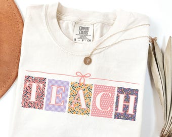 Floral Teach Shirt: Comfort Colors Vintage Patterned Fall Coquette Teacher T-Shirt