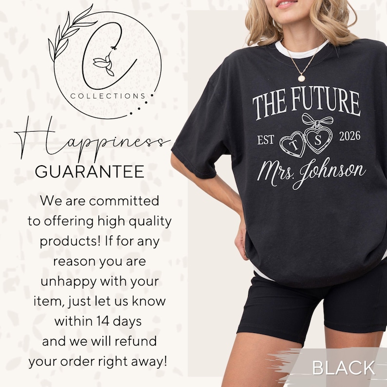 May include: Black t-shirt with the text "THE FUTURE EST 2026 Mrs. Johnson" in white. The shirt features two heart-shaped designs with the letters "T" and "S". The image also includes a logo and text that reads "Happiness GUARANTEE".