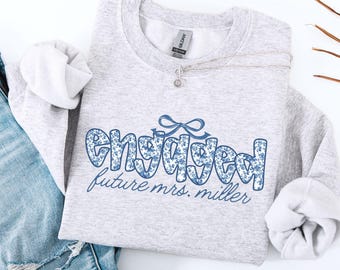 Future Mrs Engaged Sweatshirt: Custom Engagement Blue Toile Coquette Personalized Bride To Be Sweater