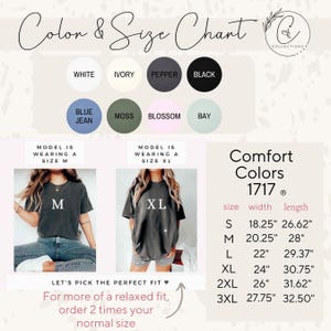 May include: A colour and size chart for Comfort Colors 1717 t-shirts. The chart includes colour swatches in white, ivory, pepper, black, blue jean, moss, blossom, and bay. Size chart with measurements in inches for sizes S to 3XL. Models wearing M and XL.