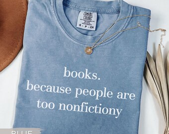 Funny Book Lover Shirt: Comfort Colors Introvert Reading Sweatshirt, Gift for Book Worm, Librarian Tee, Book Club Gift, Bookish T-Shirt