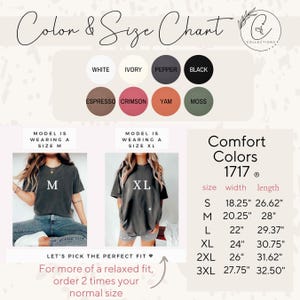 May include: A colour and size chart for Comfort Colors 1717 t-shirts. The chart includes colour swatches in white, ivory, pepper, black, espresso, crimson, yam, and moss. Size chart with measurements in inches. The text "Let's pick the perfect fit" is also included.