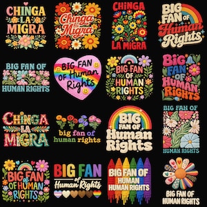 Puede incluir: Una colección de diseños gráficos coloridos sobre un fondo negro. Los diseños presentan textos como "Chinga La Migra" y "Big Fan of Human Rights", junto con elementos florales y de arcoíris. Los diseños están en varios estilos y fuentes.