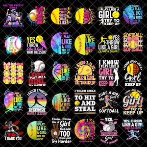 Softball Girl PNG Bundle, I Play Like A Girl Softball Designs, Throw Like A Girl Shirt PNG, Women Softball Sublimation