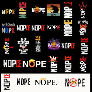 Puede incluir: Una colección de diseños gráficos "Nope" en varios estilos. Los diseños incluyen la palabra "Nope" con coronas, calaveras y otras ilustraciones. Algunos diseños presentan el texto "No Kings" y "We the People".