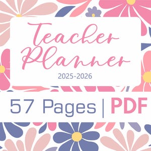 Teacher Planner 2025–2026 Printable | (57 originals pages) PDF Lesson Plan Book, Weekly & Daily Schedule, Classroom Organizer