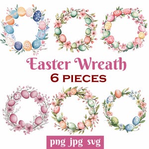 Clipart de couronnes florales de Pâques – Lot de 6 | PNG, SVG, JPG | Fond transparent | Parfait pour les autocollants, les coussins, les cartes et plus encore !