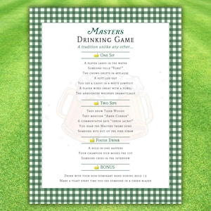 May include: A white paper with a green gingham border features the text "Masters Drinking Game." The game's rules are listed, including "One Sip," "Two Sips," "Finish Drink," and "Bonus" instructions. The background is a green lawn.
