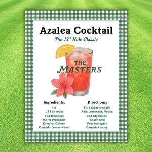 May include: A printable recipe card for an Azalea Cocktail, a drink inspired by The Masters golf tournament. The card features a glass of the cocktail, a lemon wedge, and an azalea flower. The recipe includes ingredients like vodka, lemonade, and grenadine, and directions for mixing the drink.
