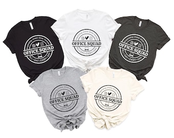 Office Staff Shirts, Coworker Gift, Office Squad Gift, Administrative Assistant Shirt, Office Team Shirt, Office Crew Tee, School Office