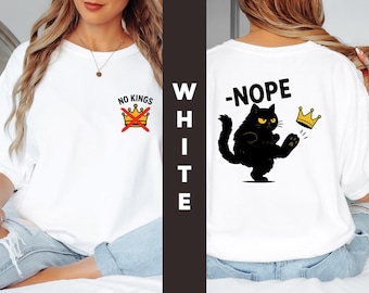 Comfort Colors® Nope Cat Shirt, No Kings Black Cat Shirt, Kicking Crown Tee, Anti Social Cat Tee, Sarcastic Cat, Pet Owner Gift, Grumpy Cat