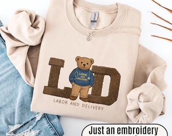 Labor and Delivery Nurse Sweatshirt, Vintage Bear, Mother Baby Nurse Shirt, Nicu Nurse Sweatshirt, Postpartum Nurse, L and D Gift