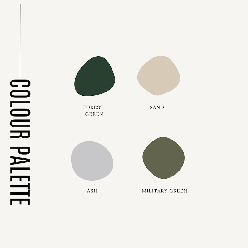 May include: A color palette graphic with four organic shapes in forest green, sand, ash, and military green. The text "COLOUR PALETTE" is vertically aligned on the left side. Below each shape is the color name.