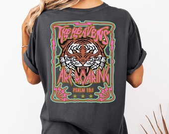 Tiger Graphic Tee: The Heavens Are Roaring, Christian Oversized Comfort Colors Shirt