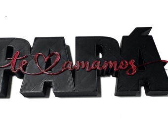 Te amamos we love you 'PAPA"