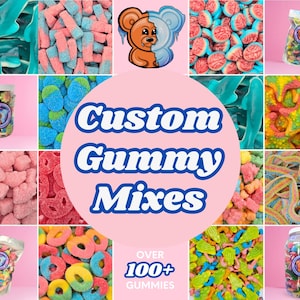 Over 100 Gummy Custom Mix, Pick N Mix, Sweet & Sour Gummies, Custom Gummies, Blue Raspberry Candy, Sour Belts, Sour Fruity, Sweet Filled