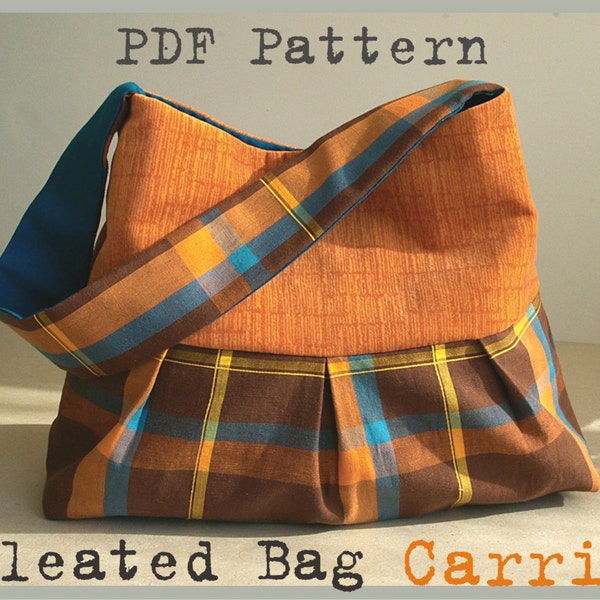 PDF Sewing Pattern to make Pleated Bag Cross Body or Shoulder Bag Bag CARRIE easy sewing tutorial