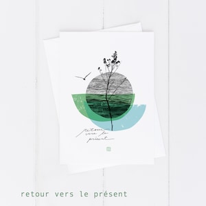 May include: White greeting card with a minimalist design featuring a black silhouette of a tree and a flying bird. The design includes a green and blue semi-circle and a circular image of water. The text "retour vers le présent" is written in cursive.